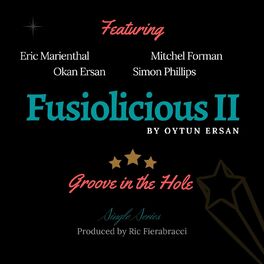 Album cover of Fusiolicious II: Groove in the Hole
