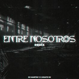 Album cover of Entre Nosotros 2 (Remix)