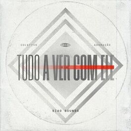 Album cover of Tudo a Ver Com Ele