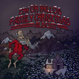 Album cover of The Oh Hellos' Family Christmas Album