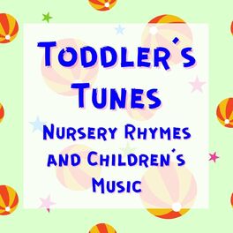 Album cover of Toddler Tunes: Nursery Rhymes & Children's Music