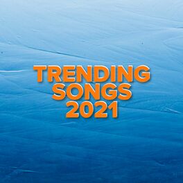 Album cover of Trending Songs 2021