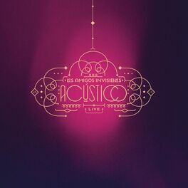 Album cover of Los Amigos Invisibles, Acústico
