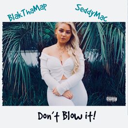 Album cover of Don't Blow It!