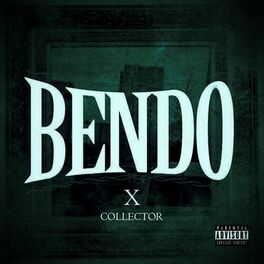 Album cover of Bendo X Collector