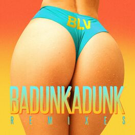 Album cover of Badunkadunk (Remixes)