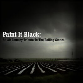 Album cover of Paint It Black: An Alt Country Tribute To The Rolling Stones