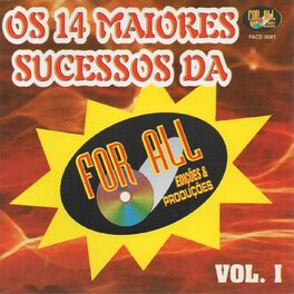 Album cover of Os 14 Maiores Sucessos da For All, Vol.1