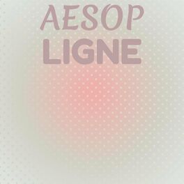 Album cover of Aesop Ligne