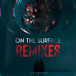 Album cover of on the surface (Remixes)