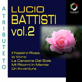 Album cover of A Tribute to Lucio Battisti, Vol. 2