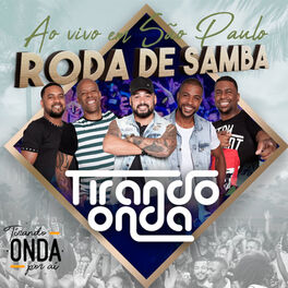 Album cover of Roda de Samba, Tirando Onda por Aí (Ao Vivo em São Paulo)
