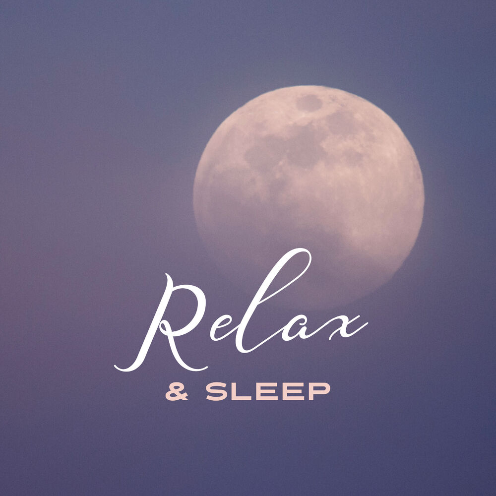 Relaxing music sleep. Relax Music Sleep. Relaxing Sleep Music. Логотип Lullaby. Relax Sleep Music коллаж.