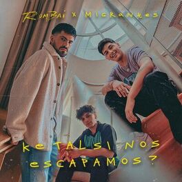 Album cover of Ke tAL si NoS EsCApaMOs ?