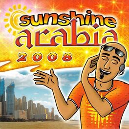 Album cover of Sunshine Arabia 2008