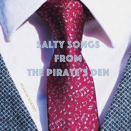 Album cover of Salty Songs from the Pirate's Den