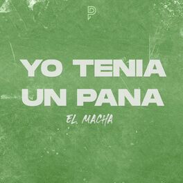 Album cover of Yo Tenía Un Pana