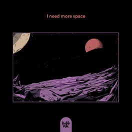 Album cover of I Need More Space