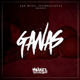 Album cover of Ganas