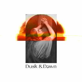 Album cover of Dusk & Dawn