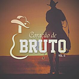 Album cover of Coração de Bruto, Vol. II