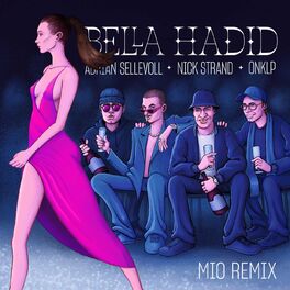 Album cover of Bella Hadid (feat. OnklP) (Mio Remix)