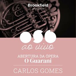 Album cover of Abertura da Ópera o Guarani (Ao Vivo)
