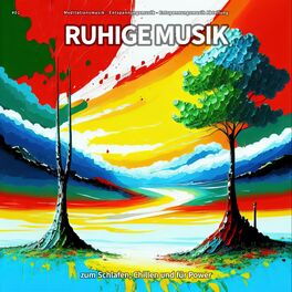Album cover of #01 Ruhige Musik zum Schlafen, Chillen und für Power