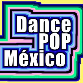 Album cover of Dance Pop México