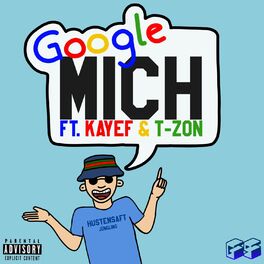 Album cover of Google mich (feat. Kayef & T-Zon)