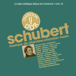 Album cover of Schubert: Musique de chambre - La discothèque idéale de Diapason, Vol. 9