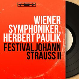 Album cover of Festival Johann Strauss II (Mono Version)