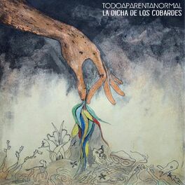 Album cover of La Dicha de los Cobardes