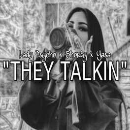 Album cover of They Talkin' (feat. Shorty & Yasa)