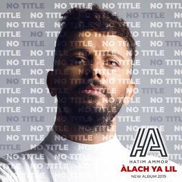 Album cover of Alach Ya Lil