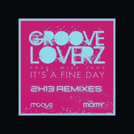 Album cover of It's a Fine Day (2K13 Remixes)