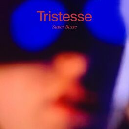 Album cover of Tristesse