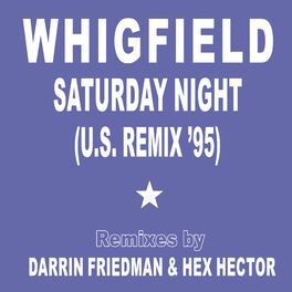 Album cover of Saturday Night - U.S. Remix '95 (Remixes by Darrin Friedman & Hex Hector)