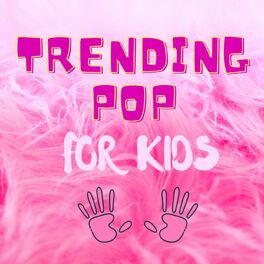 Album cover of Trending Pop for Kids