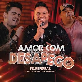 Album cover of Amor com Desapego (feat. Humberto & Ronaldo)