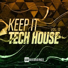 Album cover of Keep It Tech House, Vol. 13