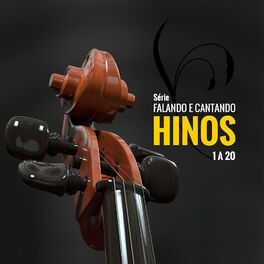 Album cover of Série Falando e Cantando Hinos (1 A 20)