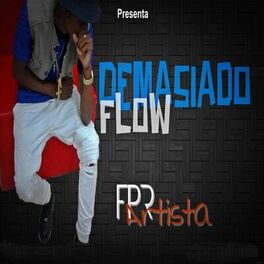 Album cover of Demasiado Flow