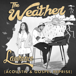 Album cover of The Weather (Acoustic & Gospel Reprise)