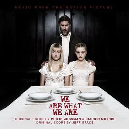 Album cover of We Are What We Are (Original Motion Picture Soundtrack)