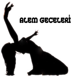 Album cover of Alem Geceleri