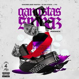 Album cover of Gangstas & Sippas (feat. Q Da Fool & YG) [Remix]
