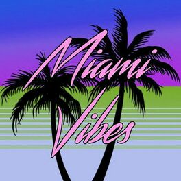 Album cover of Miami Vibes 2022