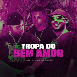 Album cover of Tropa do Sem Amor