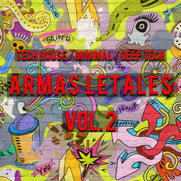 Album cover of ARMAS LETALES Vol. 2 (Tech House / Minimal / Deep Tech)